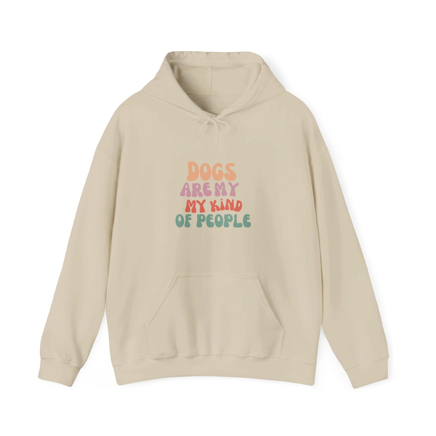 Dogs Are My Kind Of People Hoodie