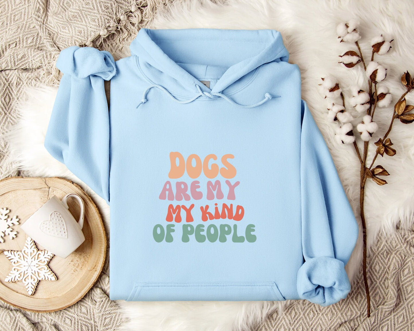 Dogs Are My Kind Of People Hoodie